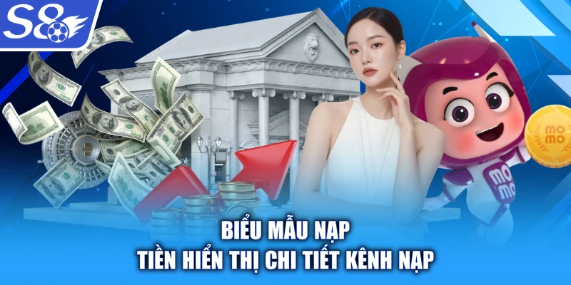 Biểu mẫu nạp tiền hiển thị chi tiết kênh nạp