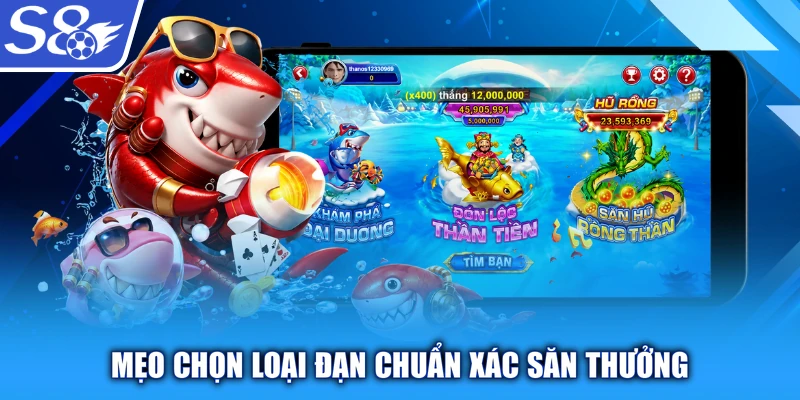 Mẹo chọn loại đạn chuẩn xác săn thưởng