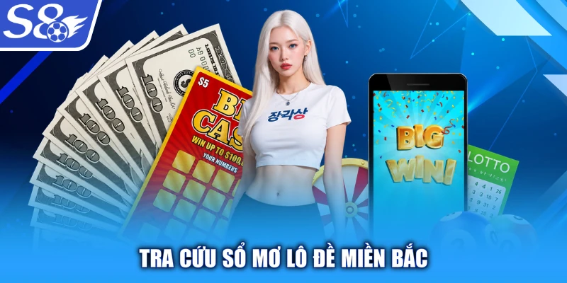 Tra cứu sổ mơ lô đề miền bắc